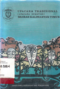 Upacara Tradisional (Upacara Kematian) Daerah Kalimantan Timur / PIDKD