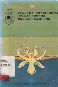 Upacara Tradisional  : Upacara Kematian Daerah Lampung / PIDKD