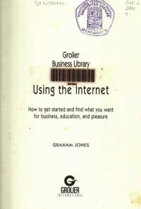 Glolier Business Library Using the Internet