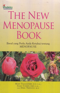 The New Menopause Book : Ihwal yang perlu anda ketahui tentang Menopause