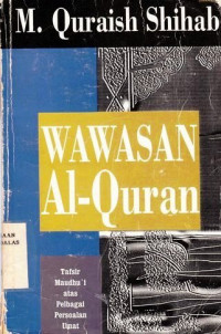 Wawasan Al-Quran, Tafsir Maudu'I Atas Pelbagai Persoalan Umat