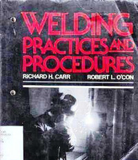 Welding Practices and Procedures