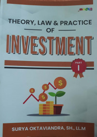 Theory, Law and Practice of Invesment