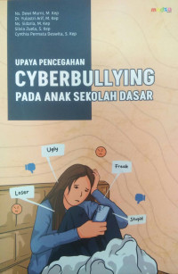 Upaya Pencegahan Cyberbullying Pada Anak Sekolah Dasar