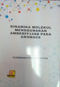 Dinamika Molekul Menggunakan AMBERFF14SB Pada GROMACS