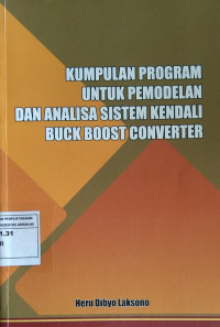 Kumpulan Program  Untuk Pemodelan dan Analisis Sistem Kendali Buck Boost Converter