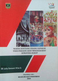 Makna Suntiang Pisang Saparak pada Pakaian Adat Minangkabau Sumatera Barat