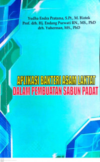 Aplikasi Bakteri Asam Laktat Dalam Pembuatan Sabun Padat