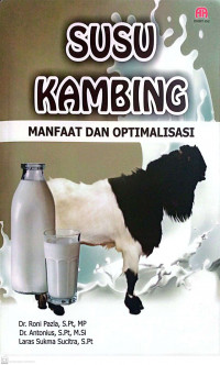 Susu Kambing : Manfaat dan Optimalisasi