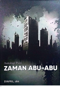 Antologi Puisi Zaman Abu-Abu