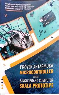 Proyek Antarmuka Microcontroller dan Single Board Computer Skala Prototipe