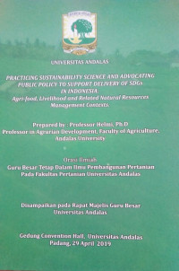 Practicing Sustainability Science and Advocating Public Policy to Support Delivery of SDGs in Indonesia