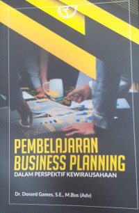 Pembelajaran Business Planning: dalam Perspektif Kewirausahaan