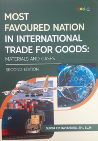 Most Favoured Nation In International Trade For Goods: Materials and Cases