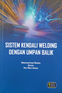 Sistem Kendali Welding dengan Umpan Balik