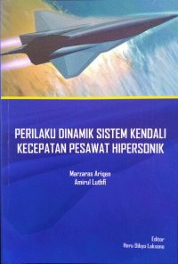 Perilaku Dinamika Sistem Kendali Kecepatan Pesawat Hipersonik