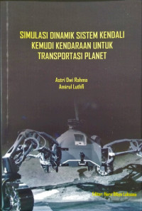 Simulasi Dinamika Sistem Kendali Kemudi Kendaraan untuk Transportasi Planet