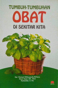 Tumbuhan-Tumbuhan Obat di Sekitar Kita