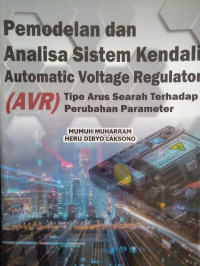 Pemodelan dan Analisa Sistem Kendali automatic Voltage Regulator (AVR)