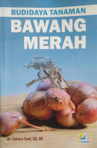 Budidaya Tanaman Bawang Merah