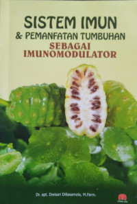 Sistem Imun & Pemanfaatan Tumbuhan sebagai Imunomodulator