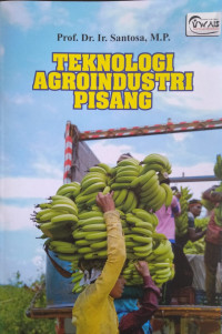 Teknologi Agroindustri Pisang