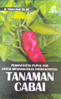 Pemanfaatan Pupuk PSB untuk Meningkatkan Produktivitas Tanaman cabai