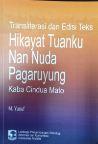 Hikayat Tuanku Nan Nuda Pagaruyung Kaba Cindua Mato