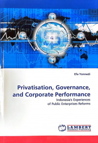 Privatisation, Governance, and Corporate Performance