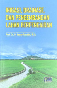 Irigasi, Drainase, dan Pengembangan Lahan Berpengairan