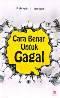 Cara Benar Untuk Gagal