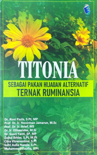 Titonia Sebagai Pakan HIjauan Alternatif Ternak Ruminansia