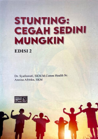 Stunting: Cegah Sedini Mungkin Edisi 2