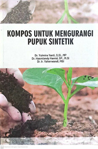 Kompos untuk Mengurangi Pupuk Sintetik