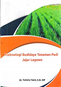 Teknologi Budidaya Tanaman Padi Jajar Legowo