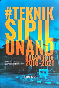 #Teknik Sipil UNAND dalam Foto 2016-2021