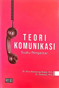 Teori Komunikasi Suatu Pengantar