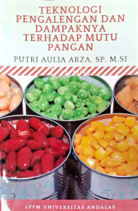 Teknologi Pengalengan dan Dampaknya terhadap Mutu Pangan