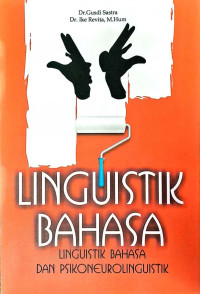 Linguistik Bahasa dan Psikoneurolinguistik