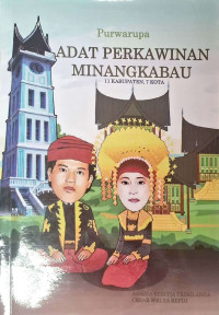 Purwarupa Adat Perkawinan Minangkabau