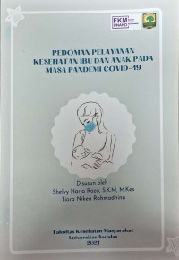 Pedoman Pelayanan Kesehatan Ibu dan Anak pada Masa Pandemi Covid-19