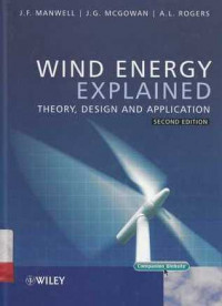 Wind Energy Explained : Theory Design and Application