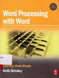 Word Processing With Word: Learnimg Made Simple