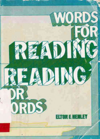 Words for Reading Reading for Words