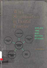 Work Simplification in Dental Practice