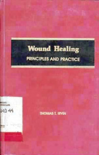 Wound Healing Principles and Practice