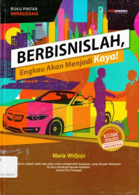 Berbisnislah, Engkau Akan Menjadi Kaya