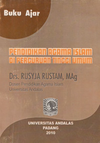 Buku Ajar Pendidikan Agama Islam Di Perguruan Tinggi Umum