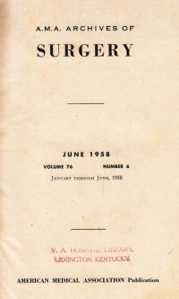 A.M.A Archives of Surgery June 1985 Volume 76 Number 6