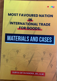 Most Fafoured Nation In International Trade For Goods: Materials And Casus